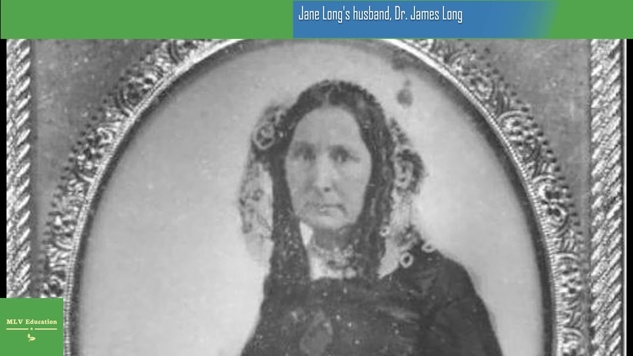 Jane Long's husband, Dr  James Long