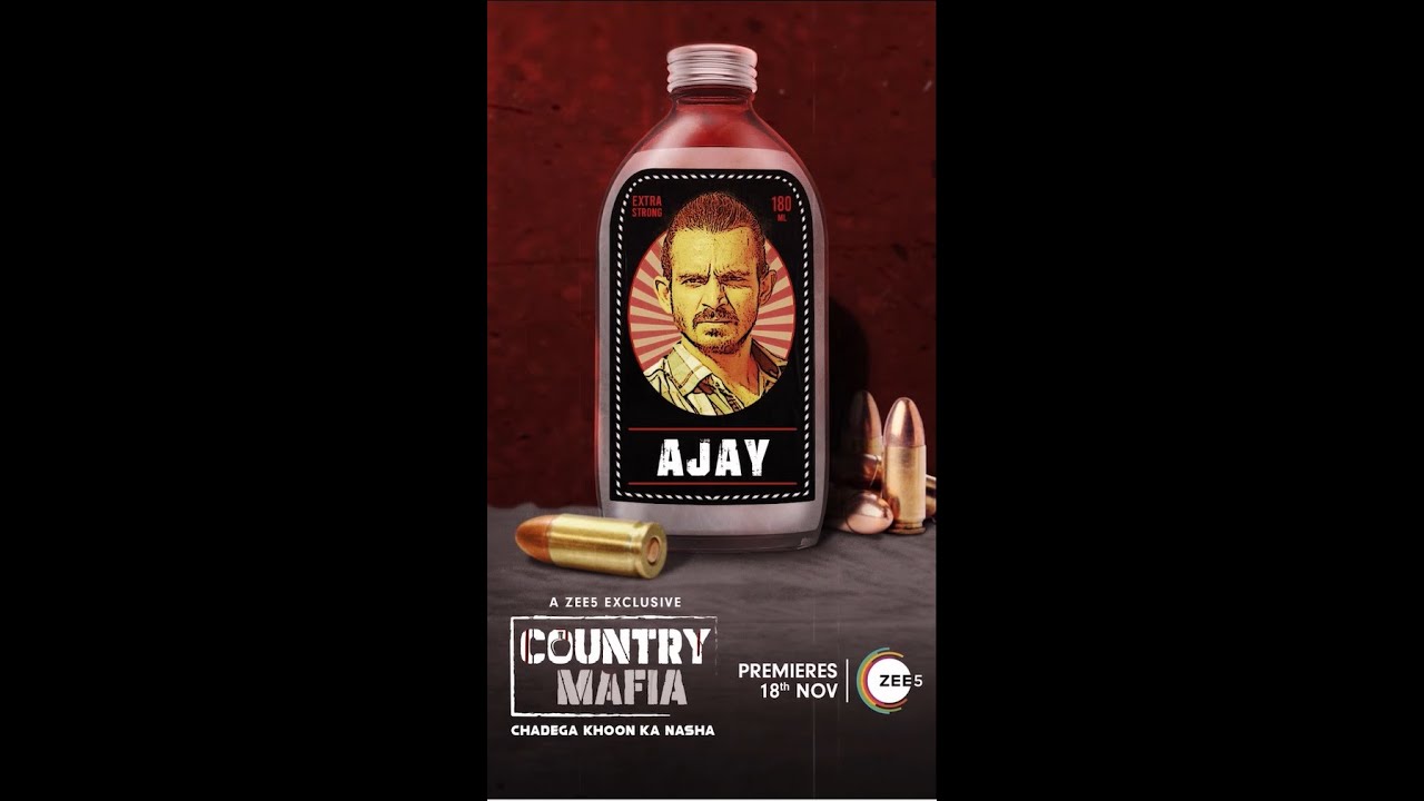 Country Mafia | Ajay Singh, The Vengeful Son | A ZEE5 Exclusive | Watch Now on ZEE5