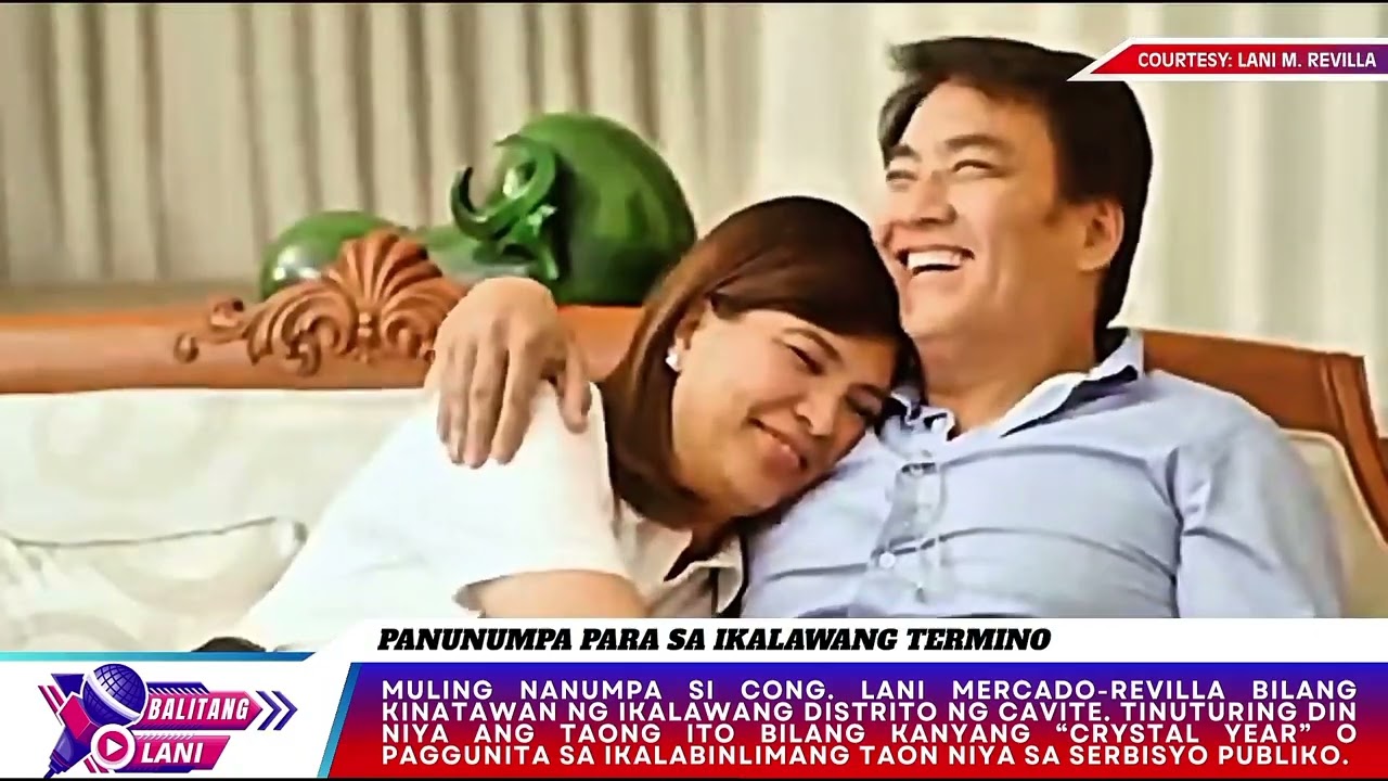 BALITANG LANI: Panunumpa ni Cong. Lani Mercado Revilla para sa Ikalawang Distrito ng Cavite
