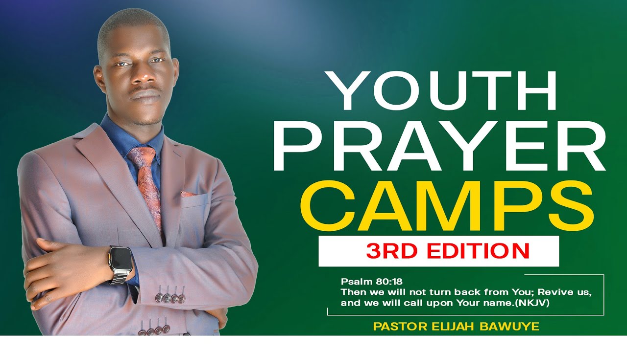 YOUTH PRAYER CAMP CONFERENCE  | Pastor Elijah Bawuye | At God with us Healing Ministries - Mayuge
