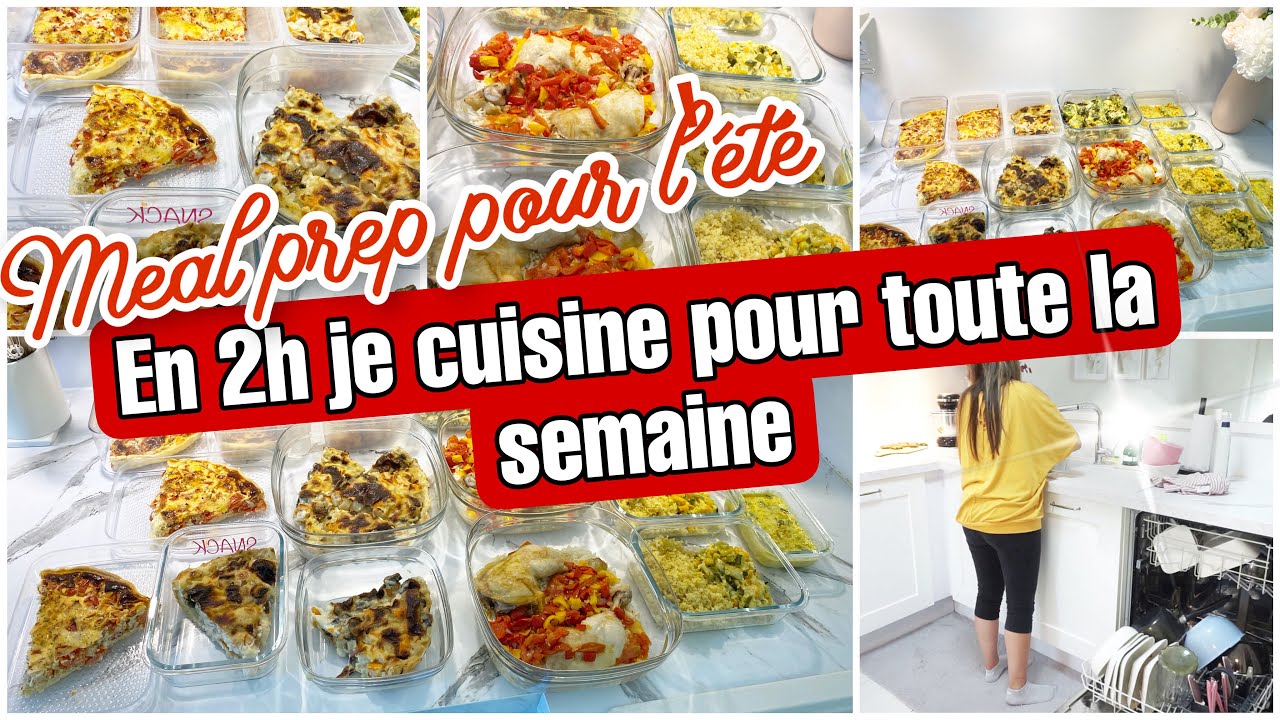 [ MEAL PREP D’ÉTÉ] 2H EN CUISINE POUR UNE 1 SEMAINE DE REPAS !!!