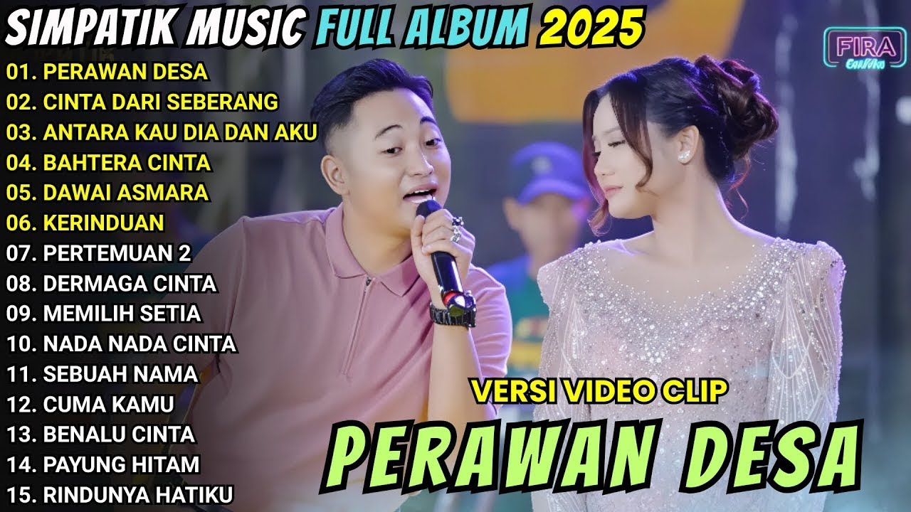 PERAWAN DESA - CINTA DARI SEBERANG - ANTARA DIA DAN AKU \\ SIMPATIK MUSIC FULL ALBUM 2026