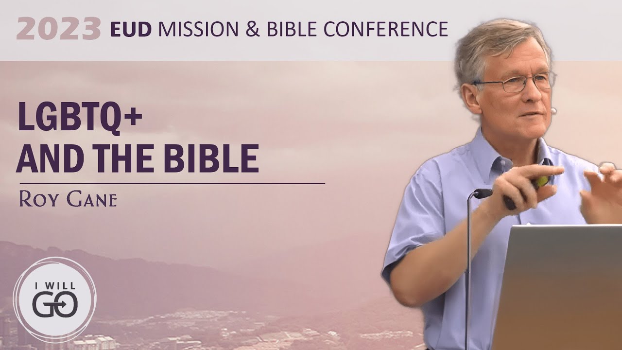 Roy Gane: LGBTQ+ and the Bible