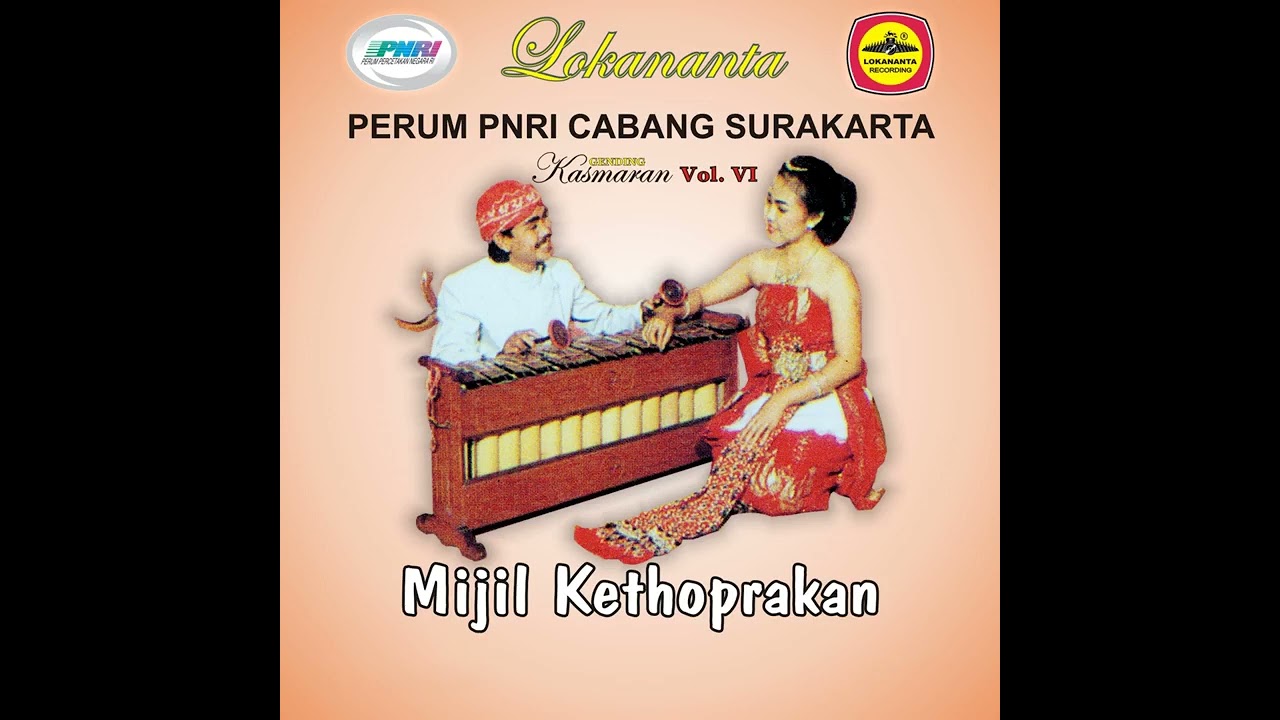 Gending Jawa Klasik Mijil Kethoprakan (kasmaran)