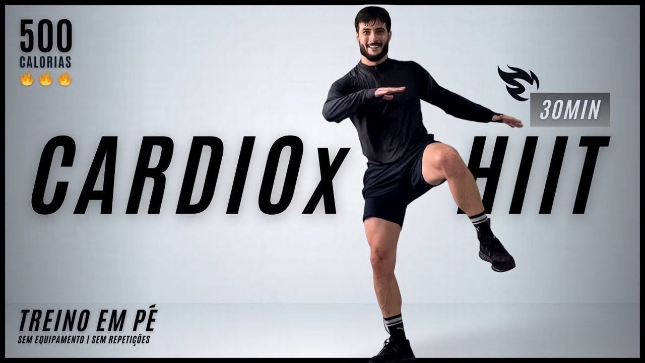 30 MIN DE EXERCÍCIO CARDIO HIIT - TODOS EM PÉ - Corpo inteiro, sem equipamento, treino em casa