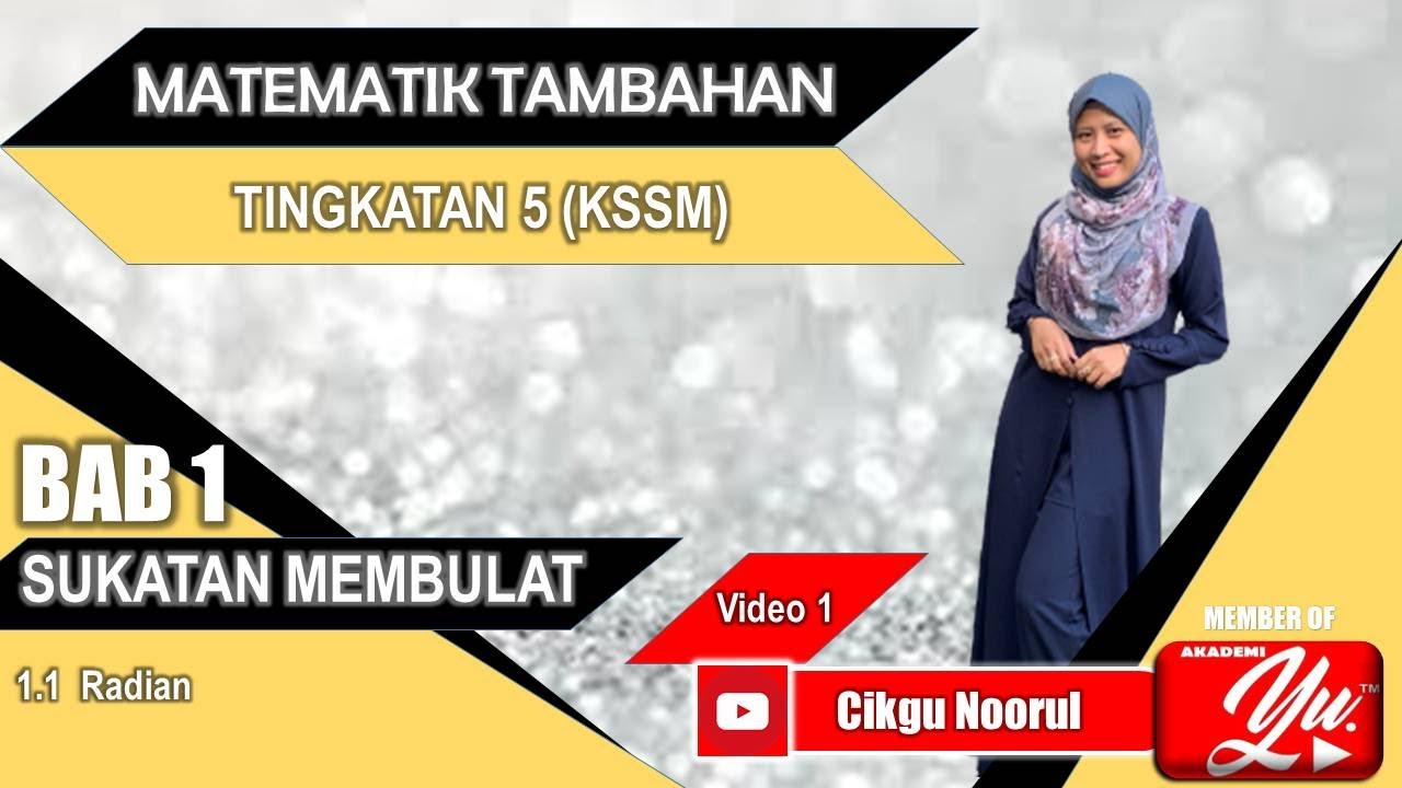 F5C1 | KSSM | BAB 1 | SUKATAN MEMBULAT | 1.1  RADIAN