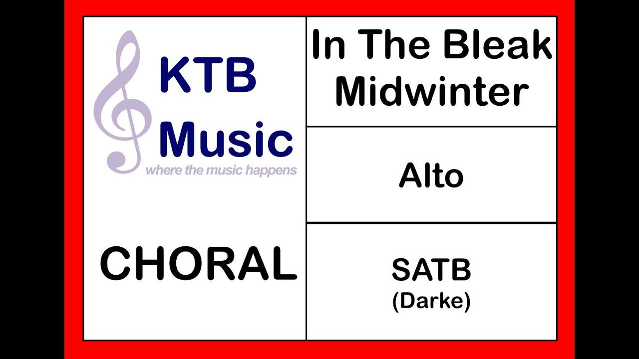 In The Bleak Midwinter (Darke) SATB [Alto part only]