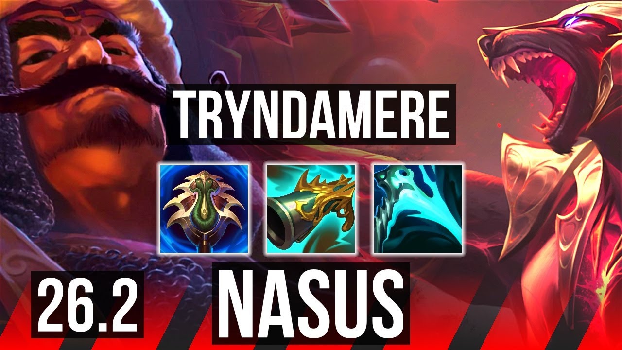 TRYNDAMERE vs NASUS (TOP) | KR Master | 26.2
