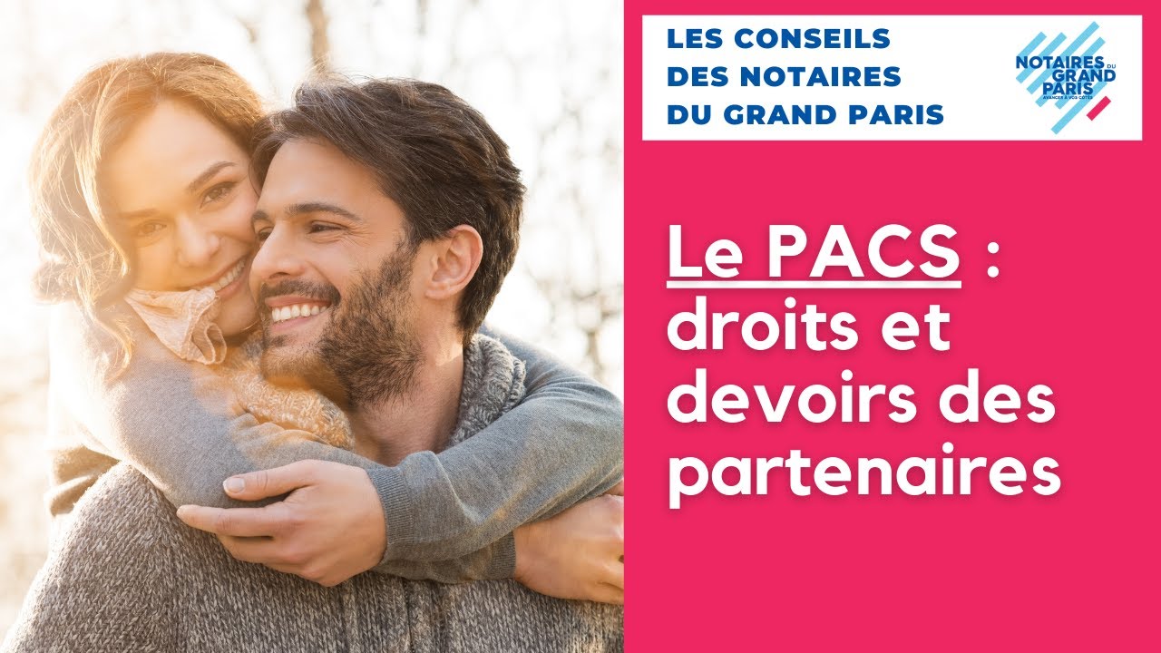 #VIDÉOGRAPHIE | Le PACS : droits et devoirs des partenaires