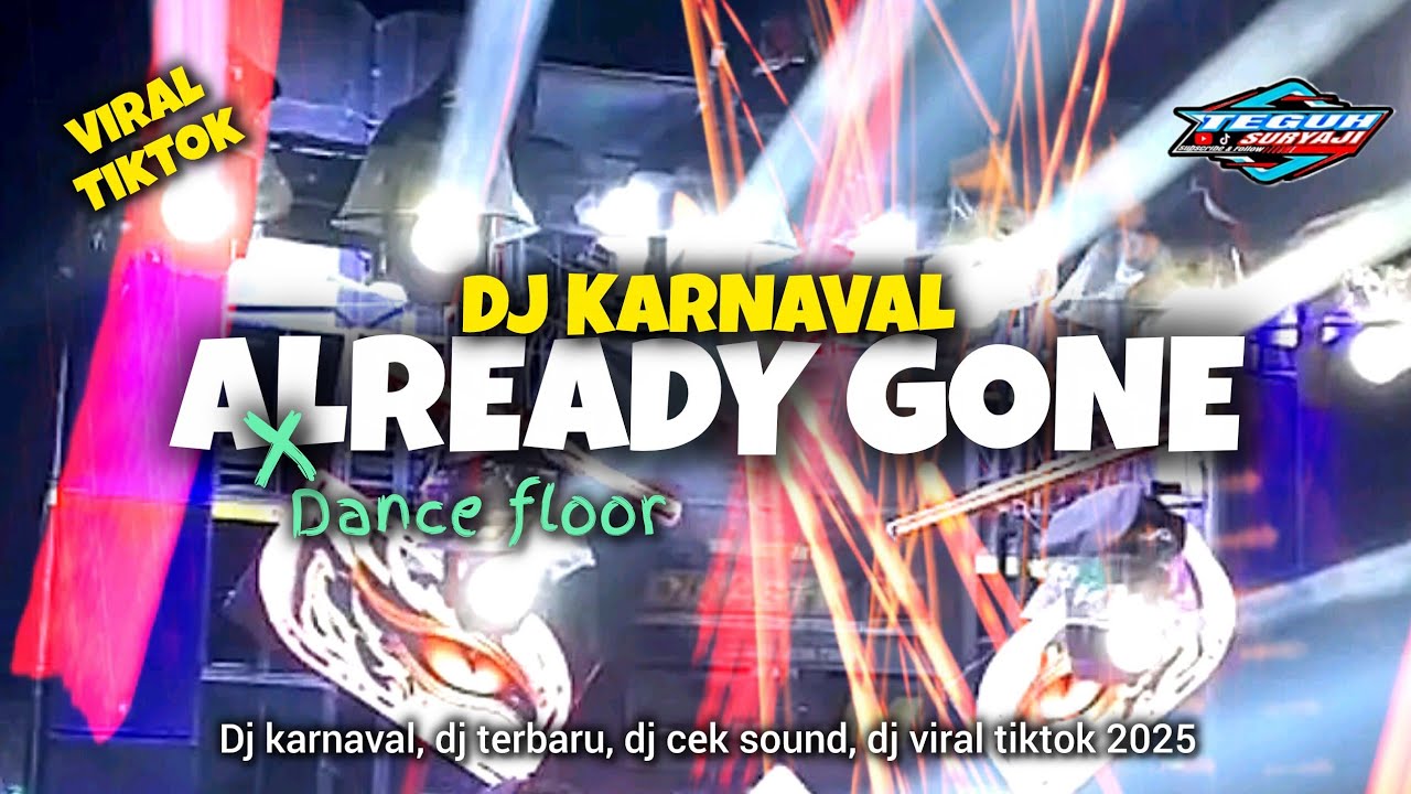 DJ ALREADY GONE TRAP PARTY NEW VERSI 2025
