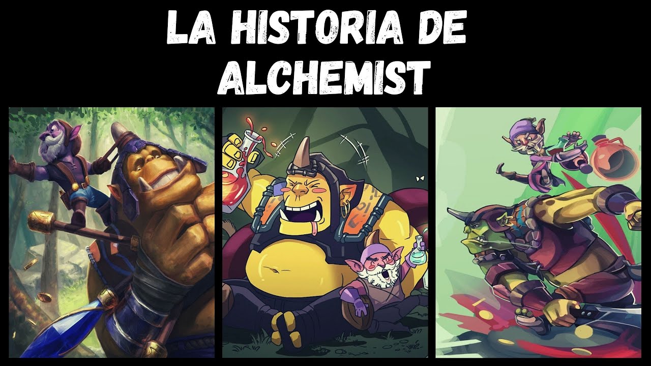 LA HISTORIA DE ALCHEMIST (Razzil) / Lore de Dota 2