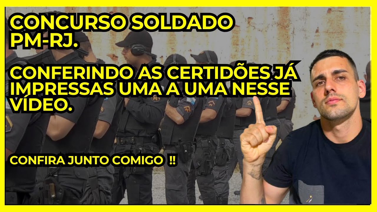 CONCURSO PM-RJ, CONFERINDO AS CERTID&Otilde;ES/DOCUMENTA&Ccedil;&Otilde;ES DA FIC UMA POR UMA.