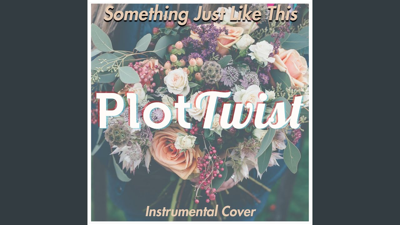 Something Just Like This (Instrumental)