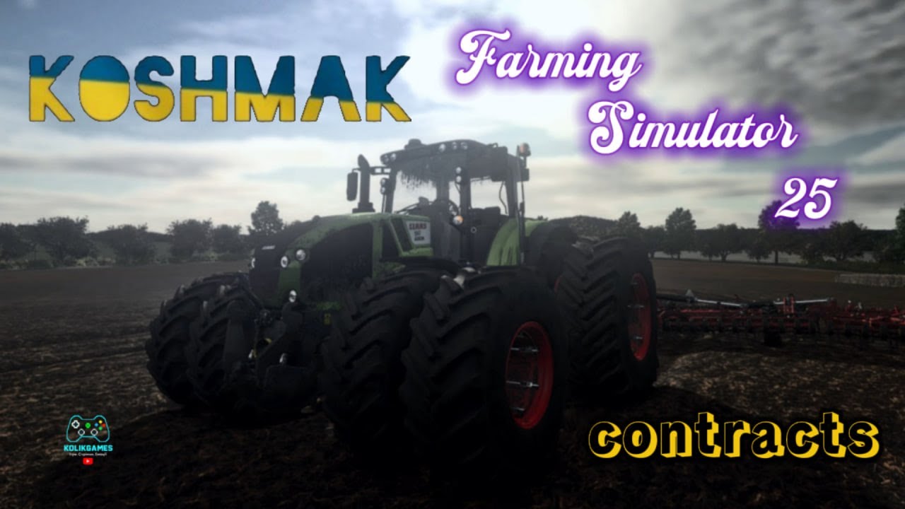 Farming Simulator 25 - Кошмак — контракти | graphics shaders | Україна |