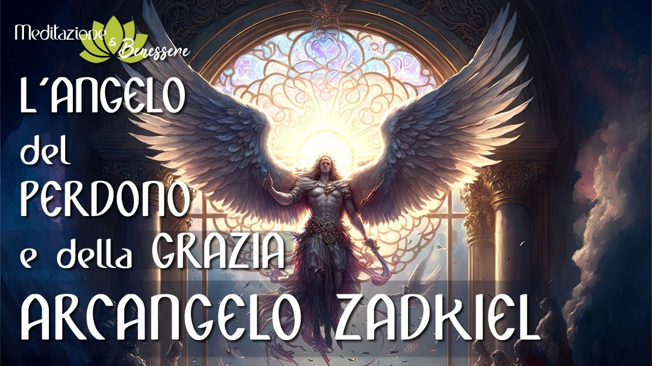 Arcangelo Zadkiel | Perdono, Misericordia e Grazia | Saggezza Divina