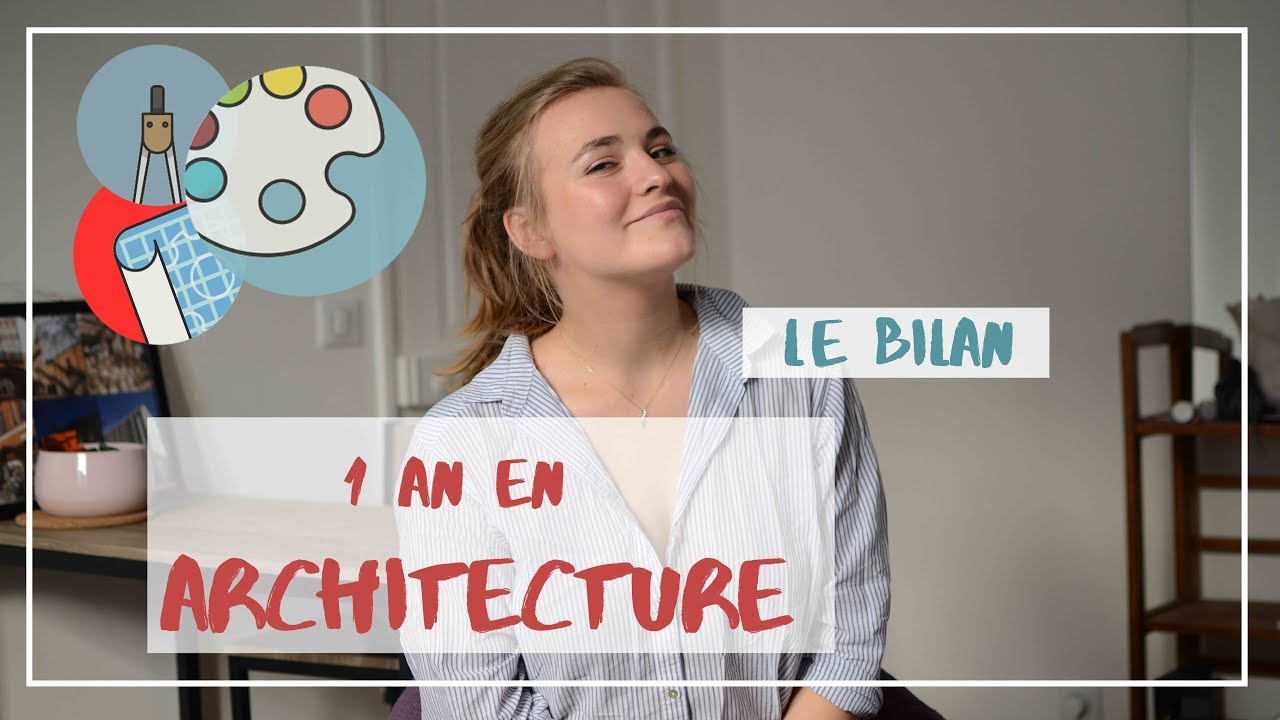 BILAN 1ERE ANNEE EN ARCHITECTURE