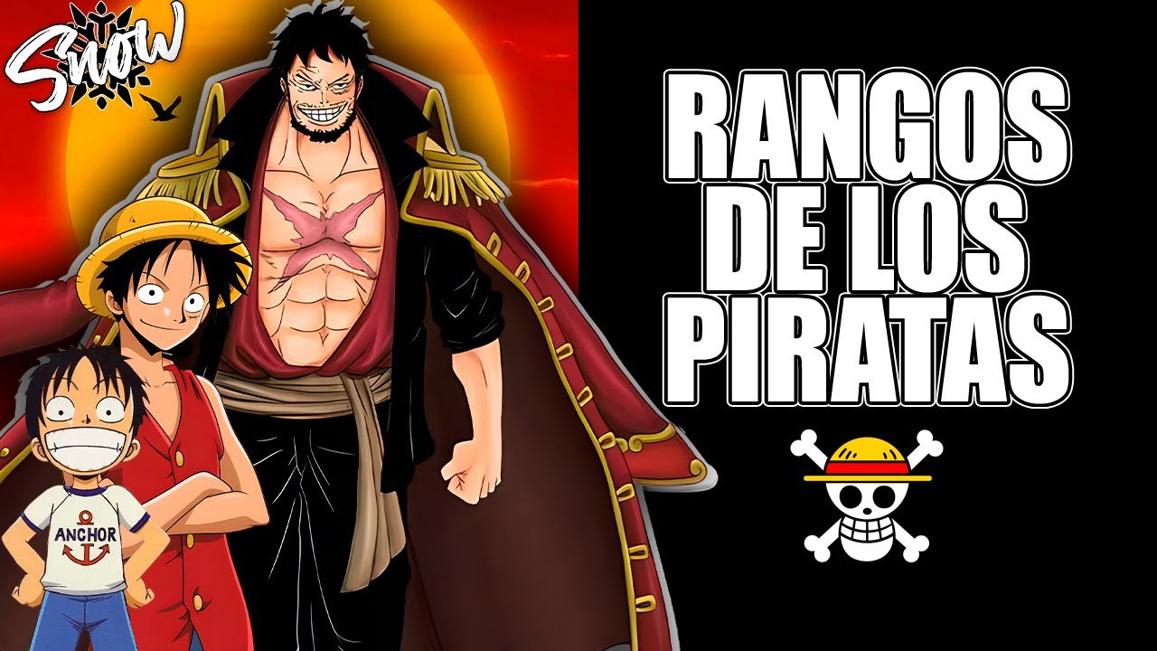 Todos Los Rangos de Los Piratas en One Piece | Explicación Completa