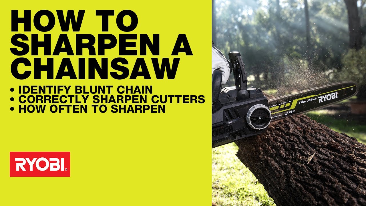RYOBI Chainsaws: How to Sharpen a Chain