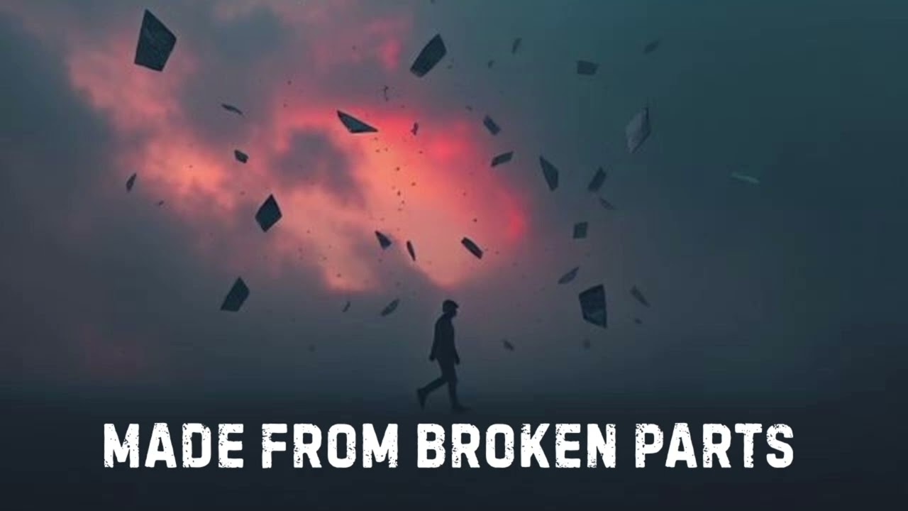 Made From Broken Parts - Dropped