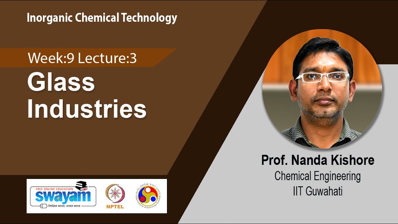 Lec 27: Glass Industries