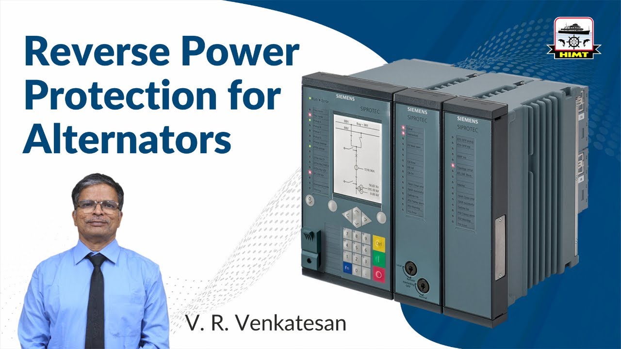 Reverse Power Protection for Alternators | V. R. Venkatesan | HIMT