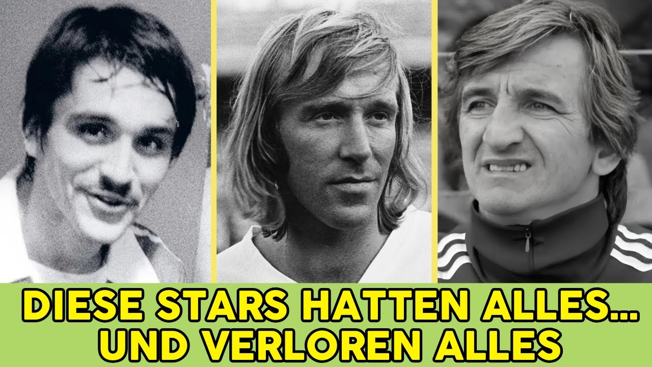 Die 12 besten deutschen Fu&szlig;baller der 70er &ndash; Wegen Alkohol alles verloren