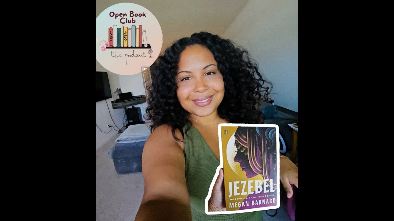 Check Your Intention | Jezebel by Megan Barnard | Episode 8 on the Open Book Club Podcast