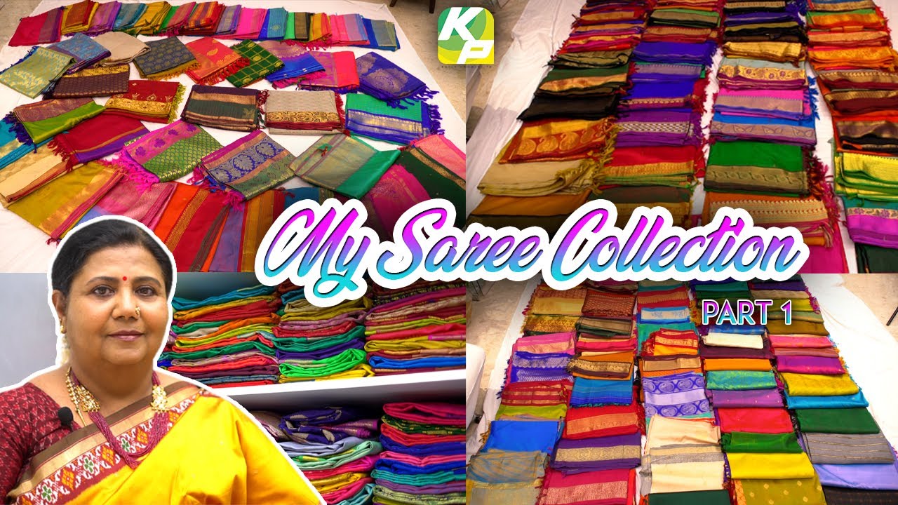 MY SAREE COLLECTION | PART 1| #KuttyPadmini | KP TV
