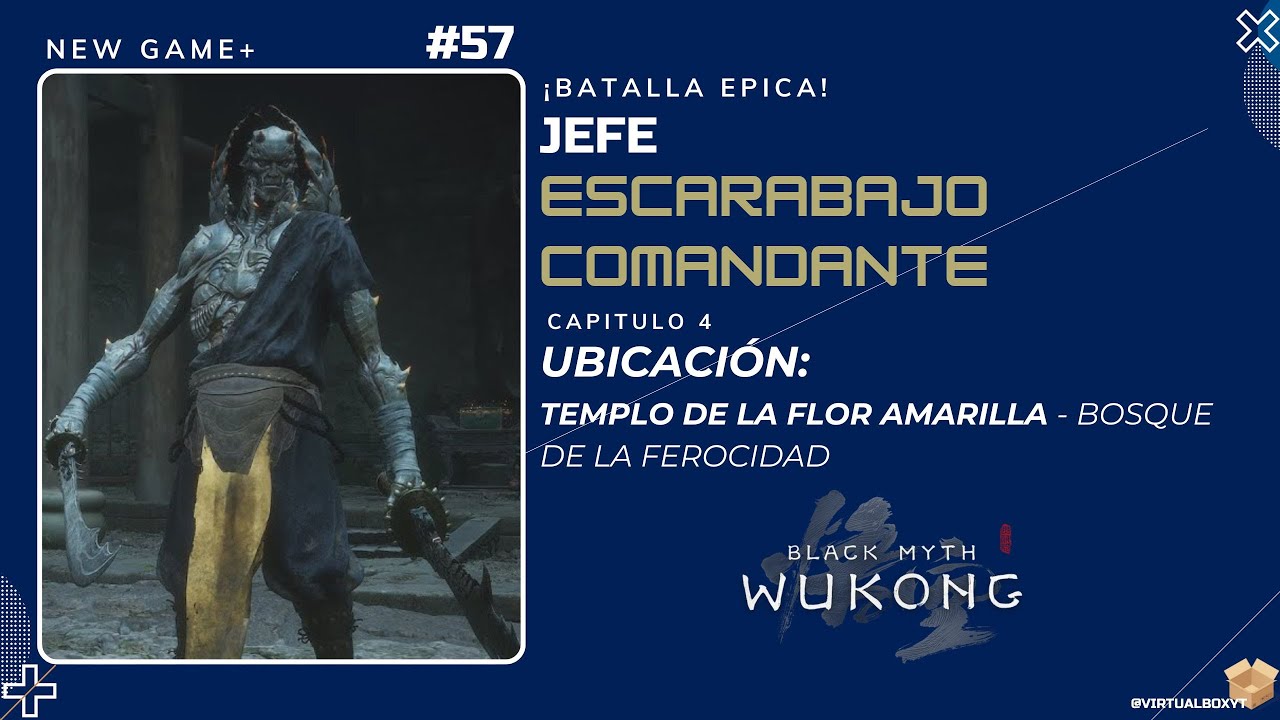 Black Myth: Wukong NEW GAME+ 🪲 | Escarabajo Comandante: Desaf&iacute;o Letal en el Bosque de la Ferocidad