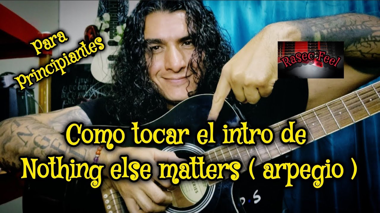 C&oacute;mo tocar el intro de Nothing else matters (arpegio)
