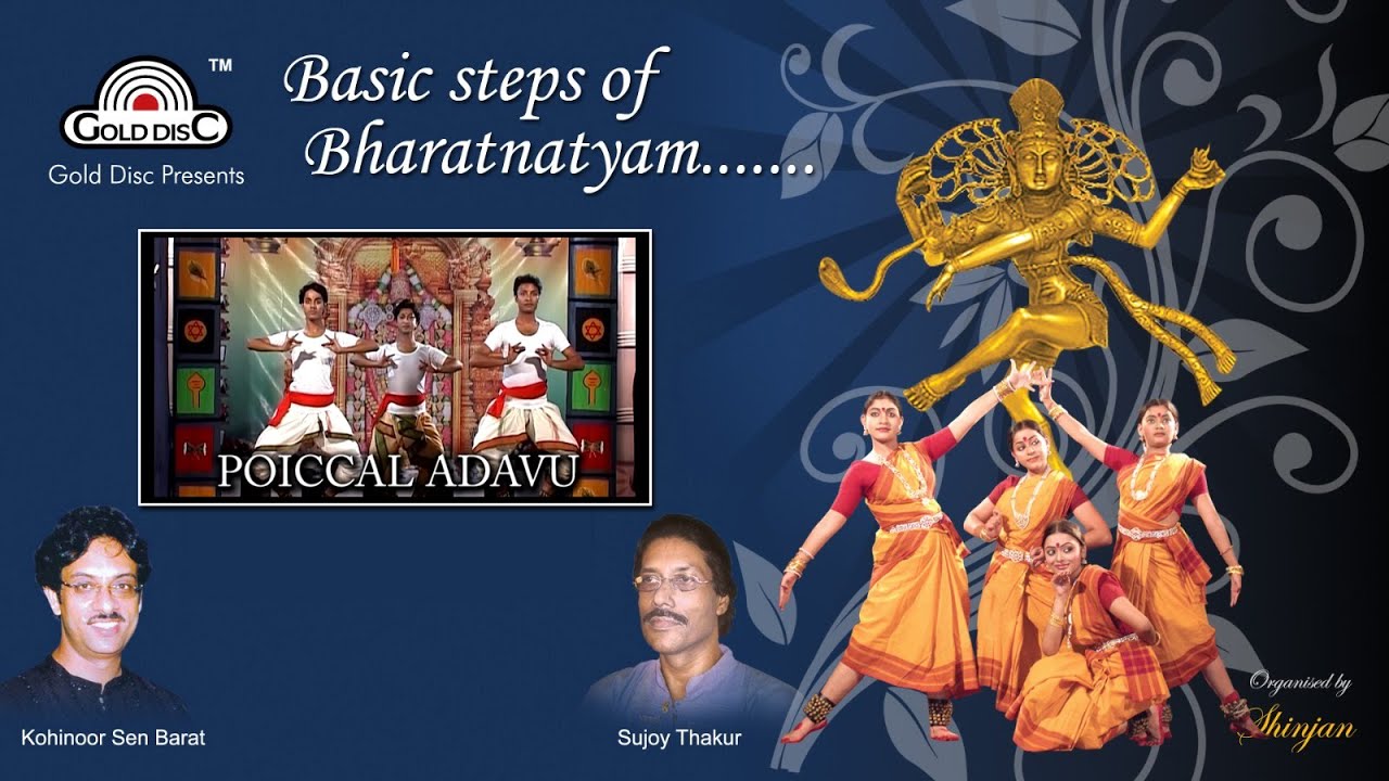 Poiccal Adavu _ Basic Steps of Bharatnatyam Adavu | Kohinoor Sen Barat | Shinjan | Gold Disc