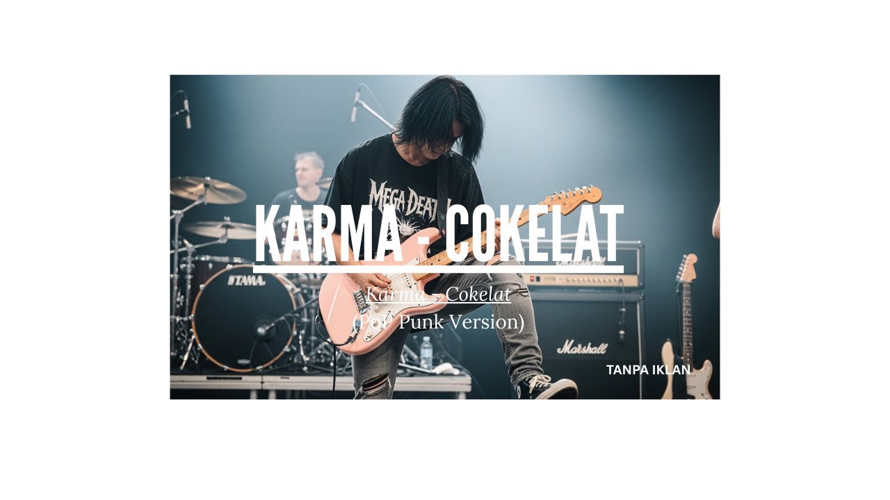 Karma-Cokelat 2026 virall ( Musik trending Viral Cover Pop Punk Version ) high energy cover