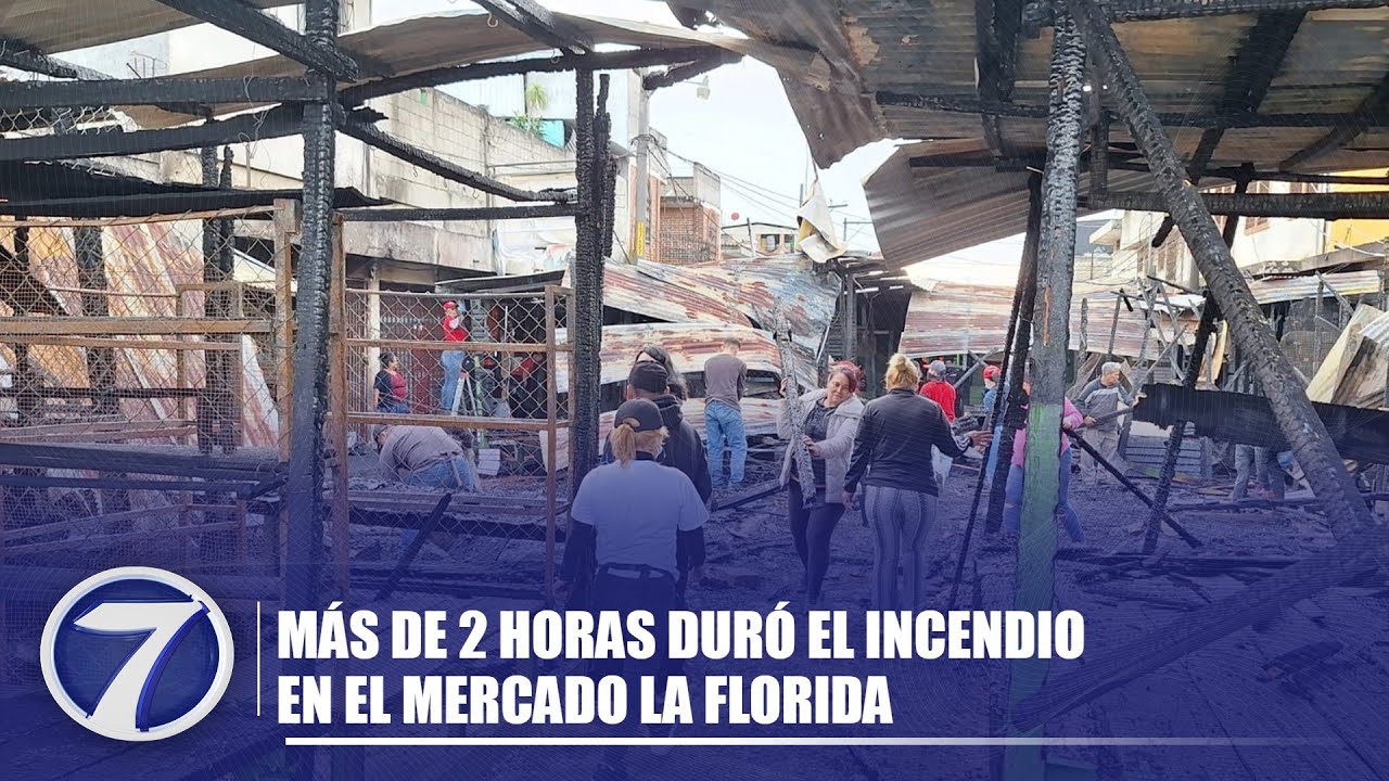 Más de 2 horas duró el incendio en el mercado La Florida