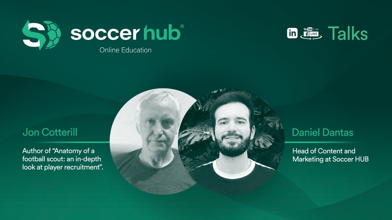 Soccer HUB Talks | Anatomy of a football scout!