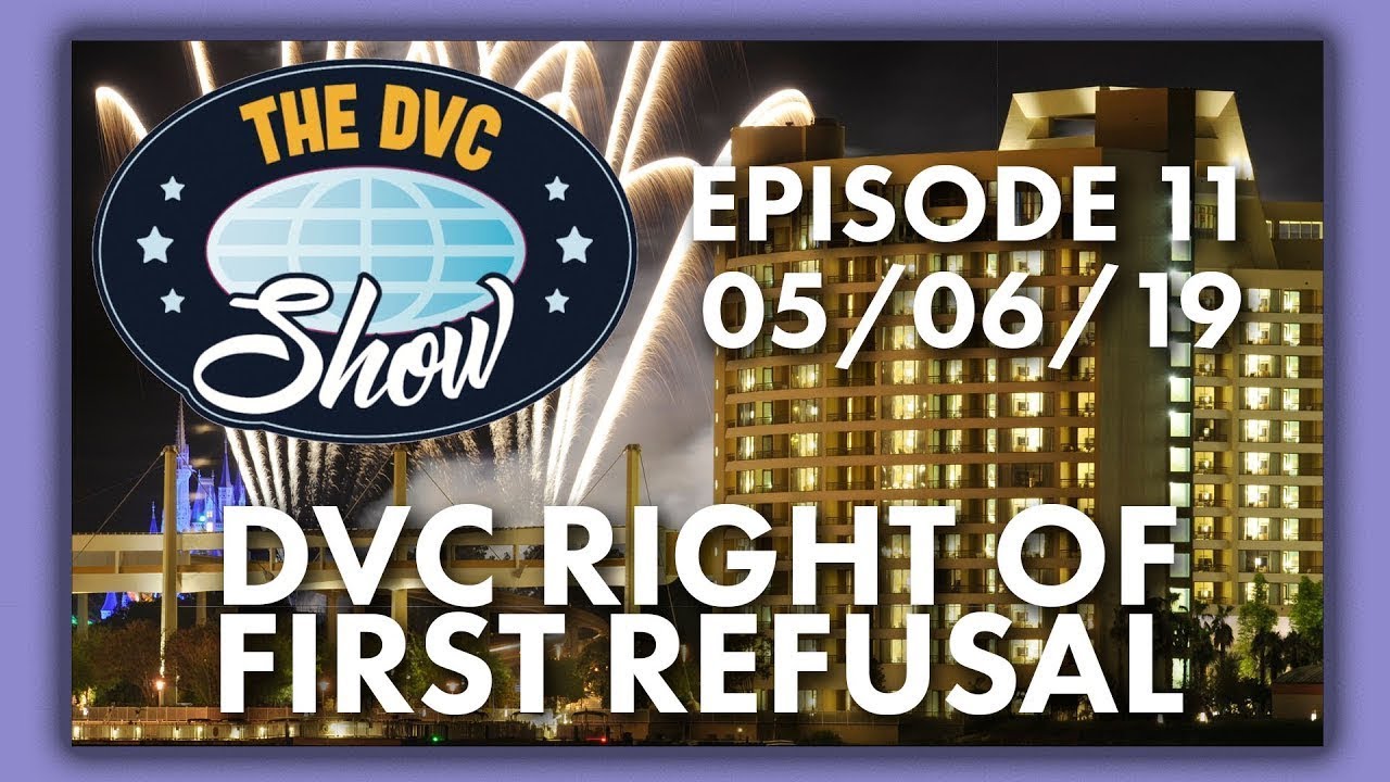 What is Right of First Refusal? | The DVC Show