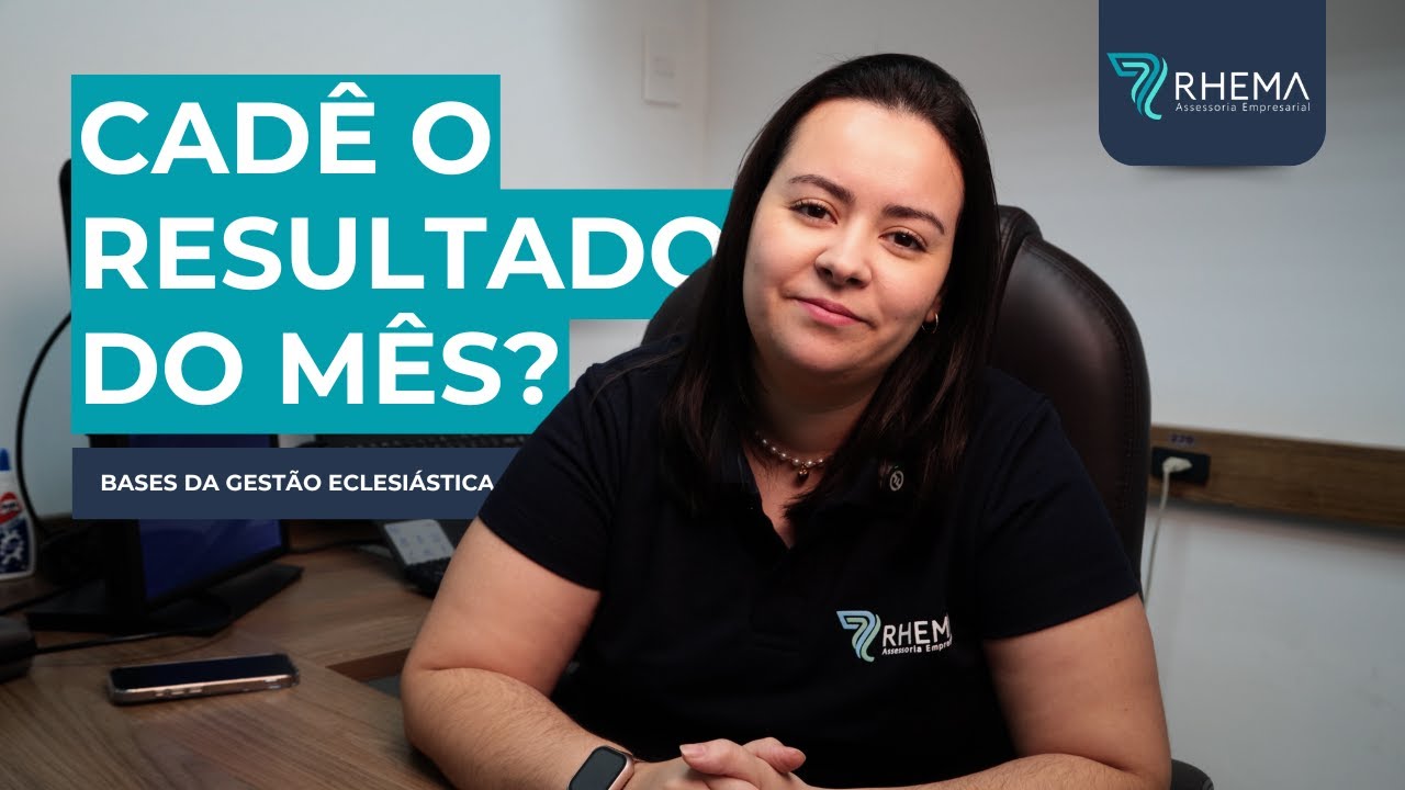 Bases da Gestão Eclesiástica | Cap. 2 — Centros de Custo na Igreja: DRE Mensal + Prestação de Contas