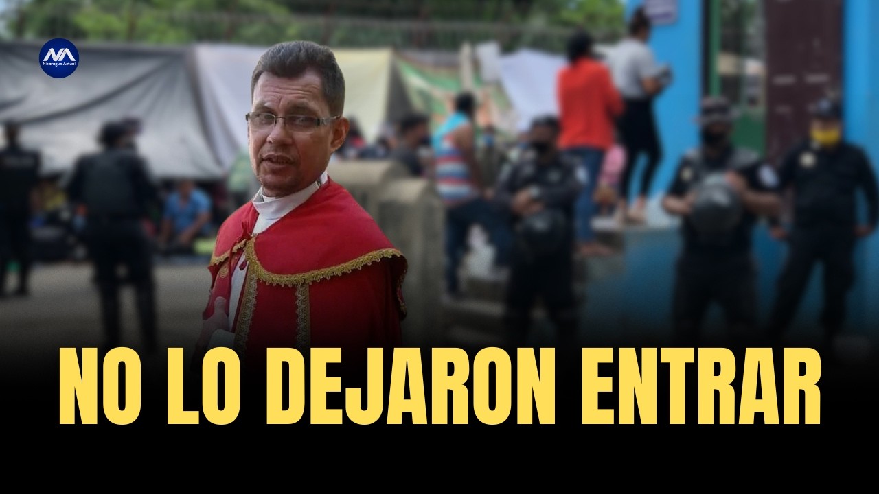 Régimen destierra al Padre Concepción Reyes y prohíbe su regreso a Nicaragua