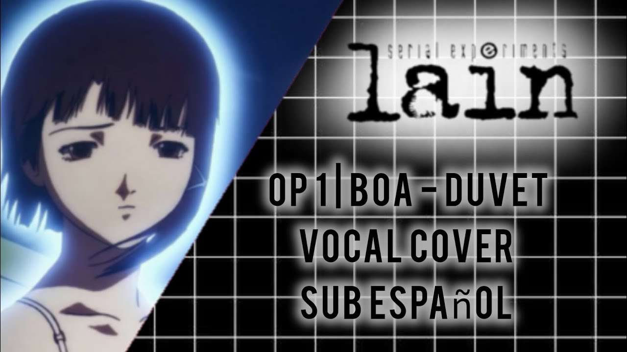 Serial experiments Lain OP1 | vocal cover | duvet - boa 