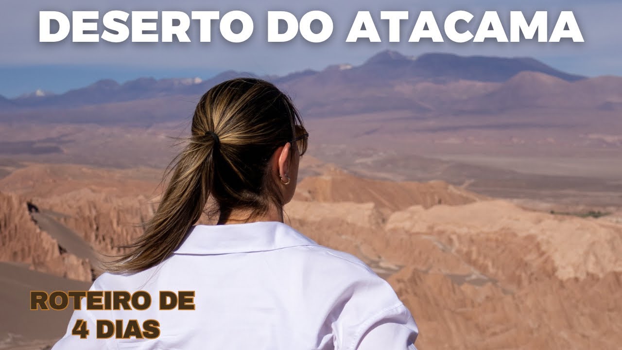 ATACAMA de Carro | Roteiro Completo de 4 Dias - Dicas de como economizar, hospedagem e onde comer