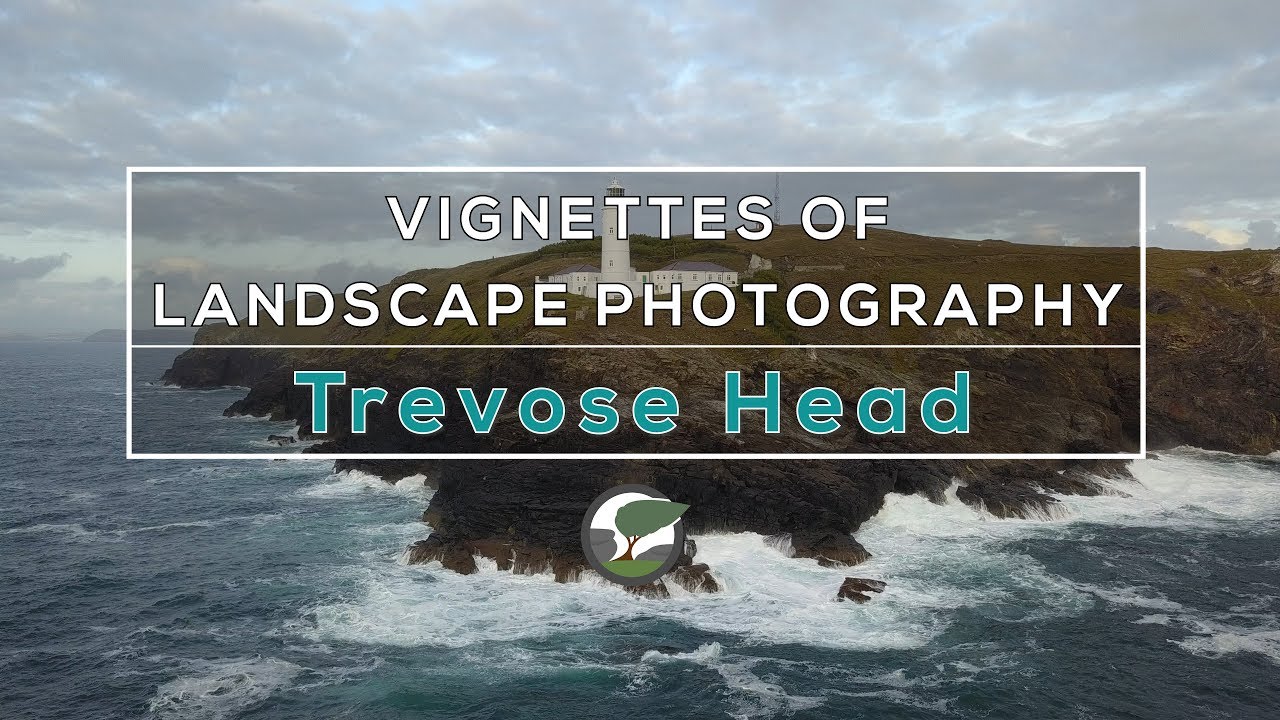 Vignettes of Landscape Photography - Trevose Head, Cornwall, Series 1, Episode 2 -  (in 4K)