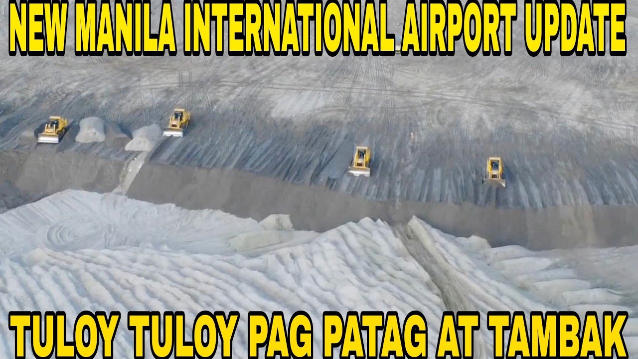 TULOY TULOY PAG PATAG AT TAMBAK NEW MANILA INTERNATIONAL AIRPORT UPDATE BRGYTALIPTIP BULACAN BULAKAN