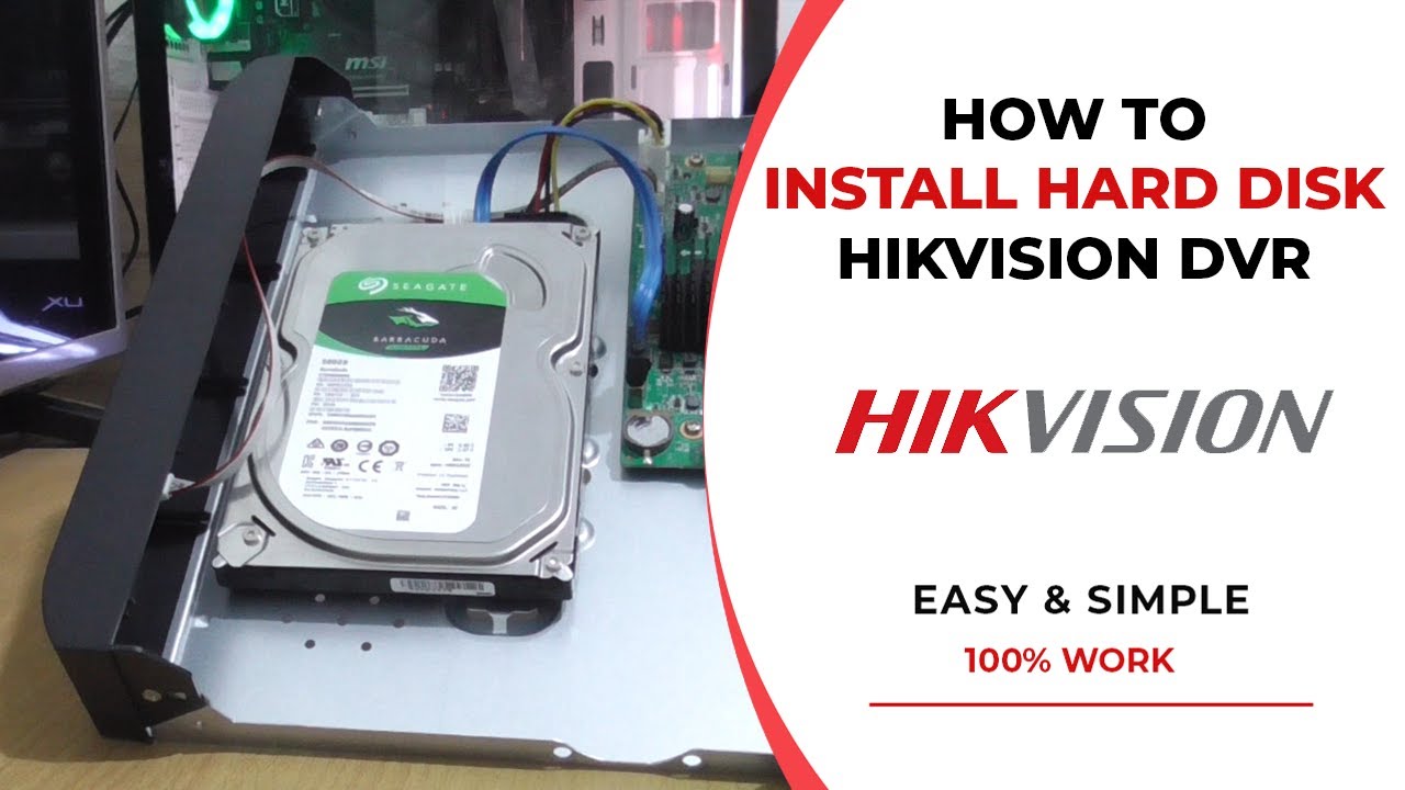 How To Install Hard Disk In Hikvision DVR