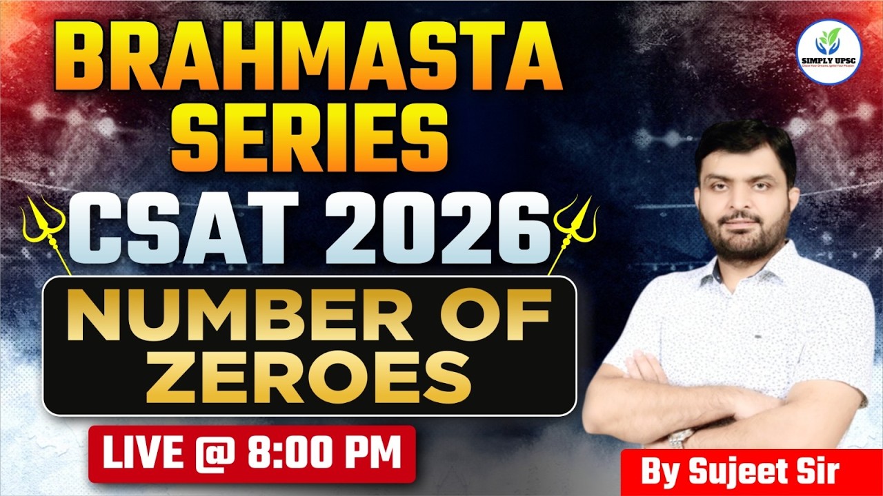 CSAT 2026 | Number of Zeroes Tricks 🔥 | Brahmastra Series | UPSC | Brahmastra Series | Sujeet Sir