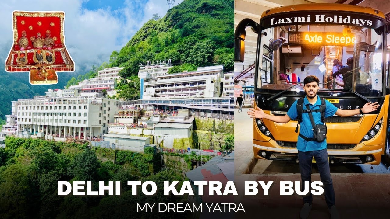 Delhi to Katra by bus | delhi to katra by volvo bus | Vaishno Devi Yatra
