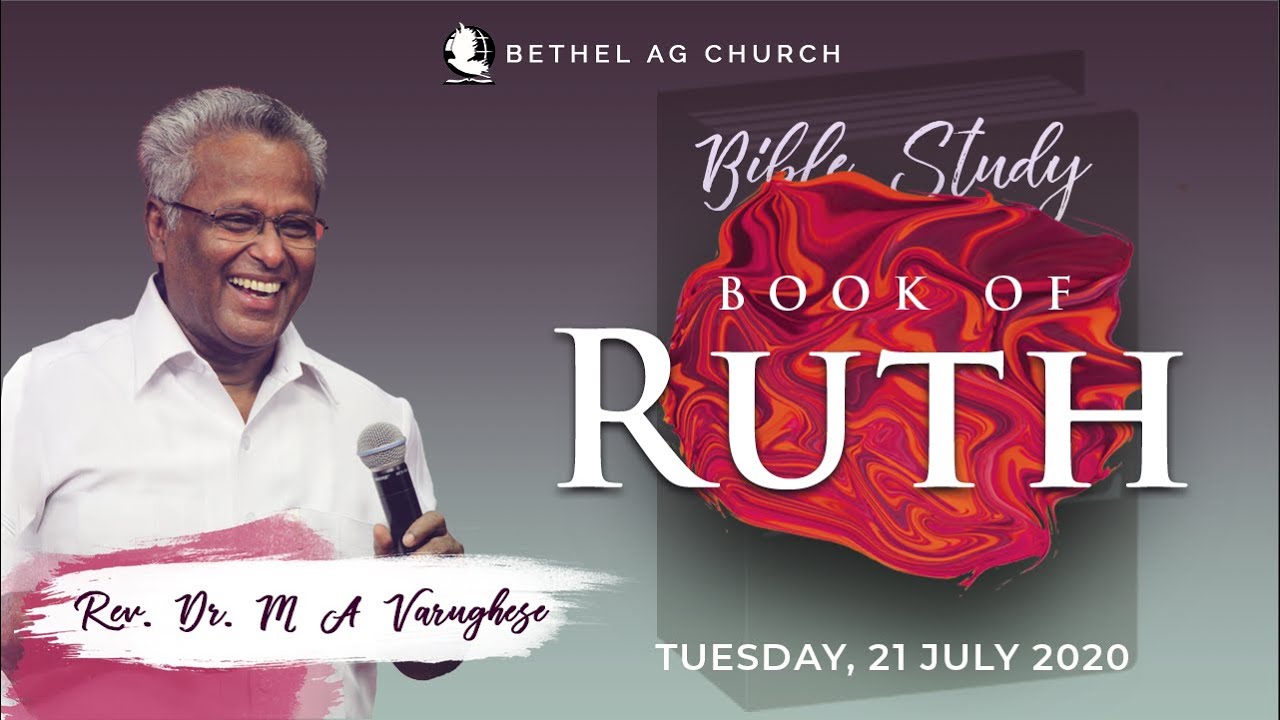 Book of Ruth || Bible Study || Rev. Dr. M A Varughese