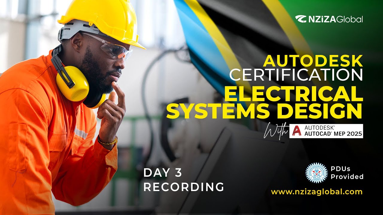 Day 3: AutoCAD MEP Training for Electrical Design in Tanzania | Certified by Autodesk | Nziza Global