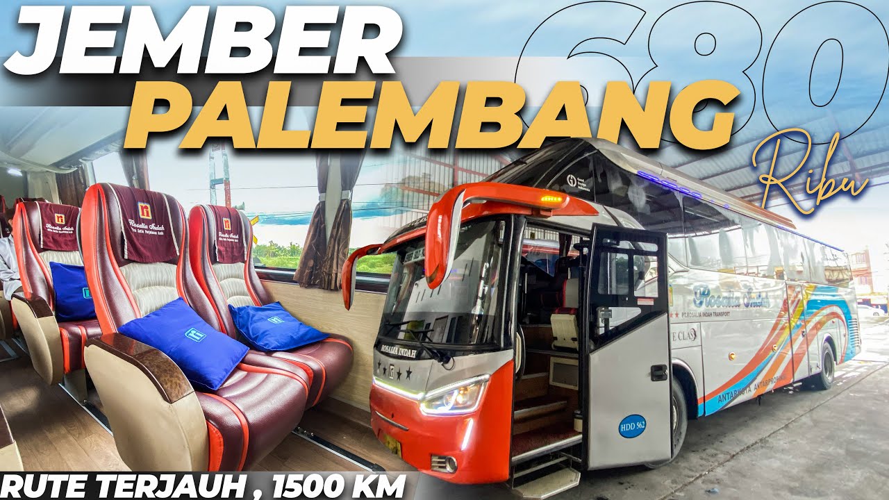 2 Hari 1 Malam Naik Bus Rute TERJAUH Rosalia Indah Jember - Palembang [Ep.1].