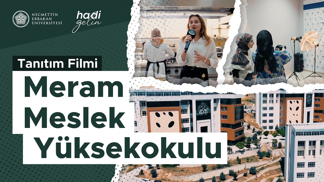 Necmettin Erbakan Üniversitesi | Meram MYO Tanıtım Filmi #hadigelin