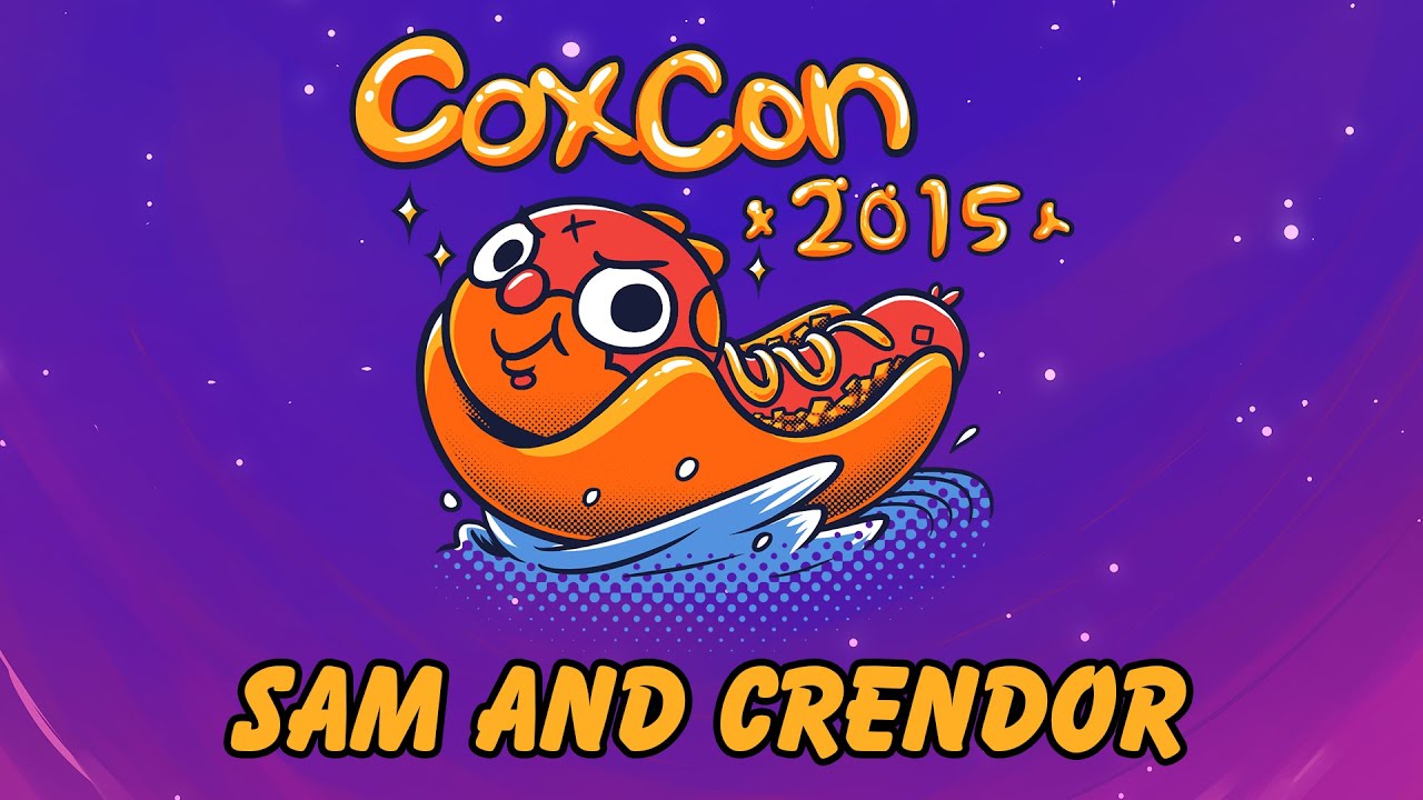 CoxCon 2015 - Sam and Crendor.... the panel?