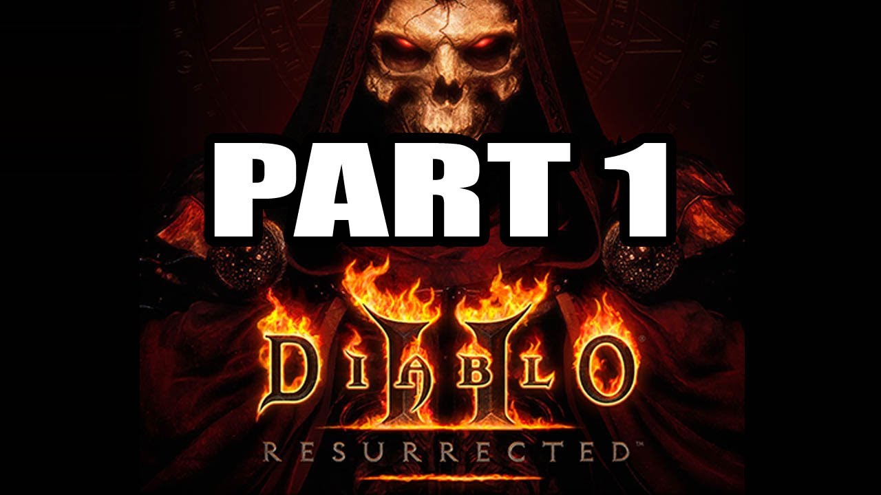 Diablo 2 Resurrected, Playthrough 1 ( sorceress, hardcore ) Part 1